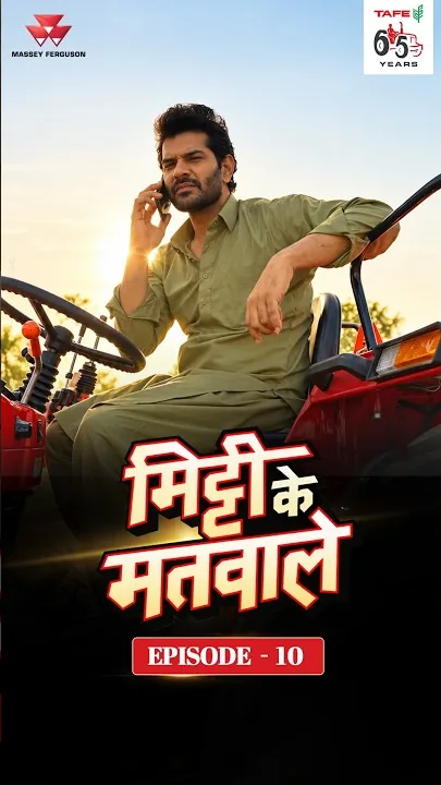 Mitti Ke Matwale Episode 10